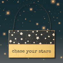 Load image into Gallery viewer, Chase Your Stars Ornament