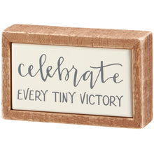 Load image into Gallery viewer, Celebrate Every Victory Box Sign
