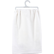 Load image into Gallery viewer, Don't Worry Dishes Kitchen Towel

