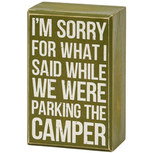 Load image into Gallery viewer, Parking The Camper Box Sign
