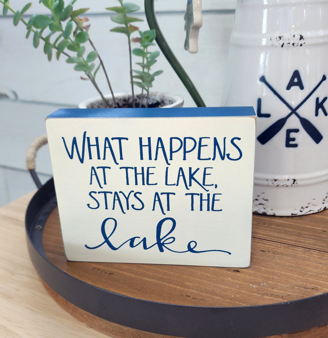 What Happens At the Lake Block Sign